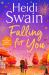 Falling for You