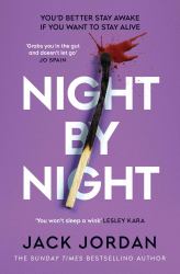 Night by Night : A Darkly Addictive, Fast-Paced Thriller Perfect for Fans of Erin Kelly and Alice Feeney