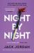 Night by Night : A Darkly Addictive, Fast-Paced Thriller Perfect for Fans of Erin Kelly and Alice Feeney Night by Night : A Darkly Addictive, Fast-Paced Thriller Perfect for Fans of Erin Kelly and Alice Feeney