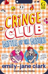 Battle of the Besties : The Hilarious Series for Kids, from Award-Winning Author and Comedy Writer