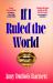 If I Ruled the World If I Ruled the World