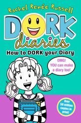Dork Diaries 3. 5 How to Dork Your Diary