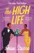 The High Life The High Life