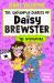 The Unfamous Diaries of Daisy Brewster 3