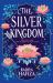 The Silver Kingdom The Silver Kingdom