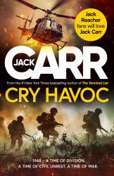 Cry Havoc : A Tom Reece Thriller