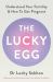 The Lucky Egg