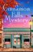 A Cinnamon Falls Mystery : The BRAND NEW Small Town Cosy Crime Romance A Cinnamon Falls Mystery : The BRAND NEW Small Town Cosy Crime Romance