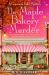 The Maple Bakery Murder : The Must-Read Cosy Mystery Romance You Need for Autumn! The Maple Bakery Murder : The Must-Read Cosy Mystery Romance You Need for Autumn!