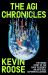 The AGI Chronicles
