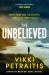 The Unbelieved : 'a Brilliant Crime Debut' CHRIS HAMMER
