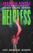 Helpless : The Brand New Thriller from the Bestselling Author of Luckiest Girl Alive and Bright Young Women