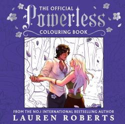 The Official Powerless Colouring Book : The Stunning New Companion to the Bestselling Fantasy Romance Series