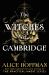 The Witches of Cambridge The Witches of Cambridge