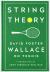 String Theory: David Foster Wallace on Tennis : A Library of America Special Publication