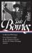 Jane Bowles: Collected Writings (LOA #288) : Two Serious Ladies / in the Summer House / Stories and Other Writings / Letters Jane Bowles: Collected Writings (LOA #288) : Two Serious Ladies / in the Summer House / Stories and Other Writings / Letters