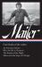Norman Mailer: Four Books of The 1960s (LOA #305) : An American Dream / Why Are We in Vietnam? / the Armies of the Night / Miami Andthe Siege of Chicago