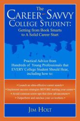 The Career-Savvy College Student