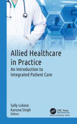Allied Healthcare in Practice : An Introduction to Integrated Patient Care