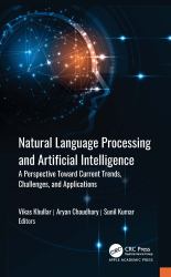 Natural Language Processing and Artificial Intelligence : A Perspective Towards Current Trends, Challenges, and Applications