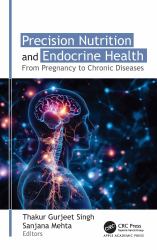 Precision Nutrition and Endocrine Health : From Pregnancy to Chronic Diseases
