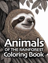 Animals of the Rainforest Coloring Book