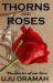 Thorns and Roses : The Stories of Our Lives