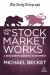 How the Stock Market Works : A Beginner's Guide to Investment