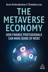 The Metaverse Economy : How Finance Professionals Can Make Sense of WEB3