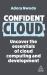 Confident Cloud : Uncover the Essentials of Cloud Computing Confident Cloud : Uncover the Essentials of Cloud Computing