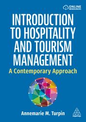Introduction to Hospitality and Tourism Management : A Contemporary Approach