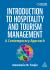Introduction to Hospitality and Tourism Management : A Contemporary Approach