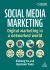 Social Media Marketing : Digital Marketing in a Networked World