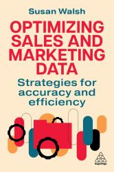 Managing Sales and Marketing Data : Cleaning and Classifying to Maximise Profits and Minimize Cost