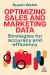 Managing Sales and Marketing Data : Cleaning and Classifying to Maximise Profits and Minimize Cost
