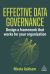 Effective Data Governance : Design a Framework That Works for Your Organization Effective Data Governance : Design a Framework That Works for Your Organization
