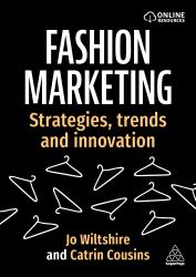 Fashion Marketing : Strategies and Innovative Practices for Brand Positioning