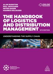 The Handbook of Logistics and Distribution Management : Understanding the Supply Chain