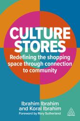 Culture Stores : Redefining the Shopping Space Through Connection to Community