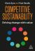 Competitive Sustainability : Building Resilient Business Strategies