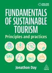 Fundamentals of Sustainable Tourism : Principles and Practices