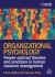 Organizational Psychology : People-Centred Theories and Practices in Human Resource Management