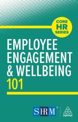 Employee Engagement and Wellbeing 101
