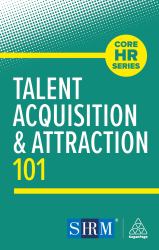 Talent Acquisition and Attraction 101