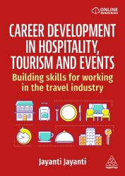Career Development in Hospitality, Tourism and Events : Building Skills for Working in the Travel Industry