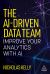 The AI-Driven Data Team : Improve Your Analytics with AI