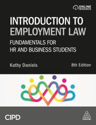 Introduction to Employment Law : Fundamentals for HR and Business Students