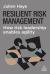 Resilient Risk Management : How Risk Leadership Enables Agility