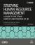 Studying Human Resource Management - a Guide to the Study Context and Practice of HR