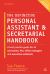 The Definitive Personal Assistant and Secretarial Handbook : A Best Practice Guide for All Secretaries, PAs, Office Managers and Executive Assistants